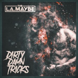 the-l-a-maybe-dirty-damn-tricks-album-cover